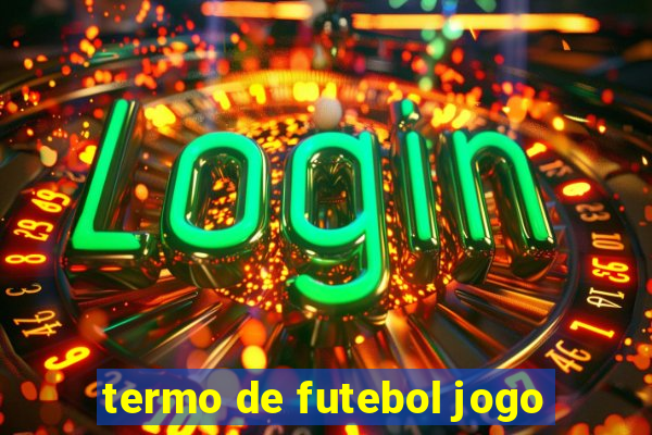 termo de futebol jogo